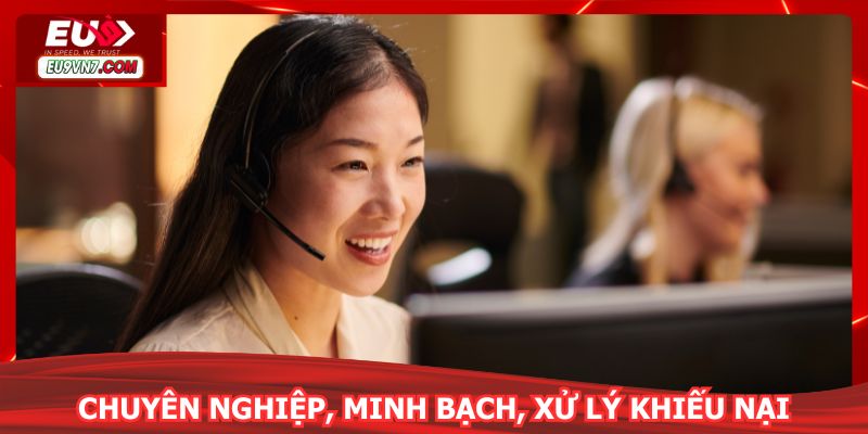 Chuyên nghiệp, minh bạch, xử lý khiếu nại và xác minh chuẩn xác