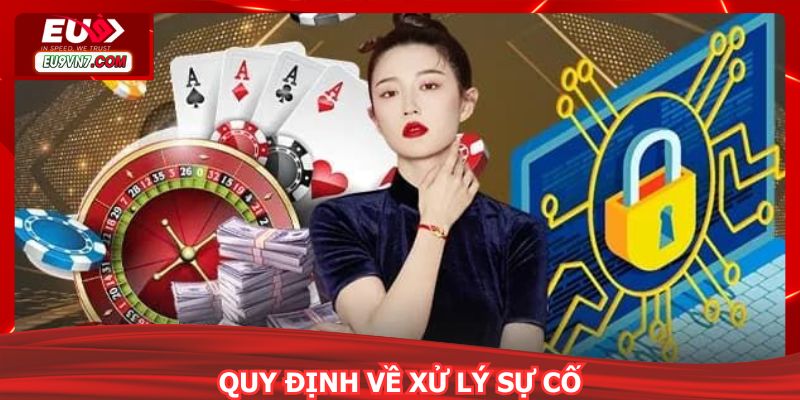 Quy định về xử lý sự cố