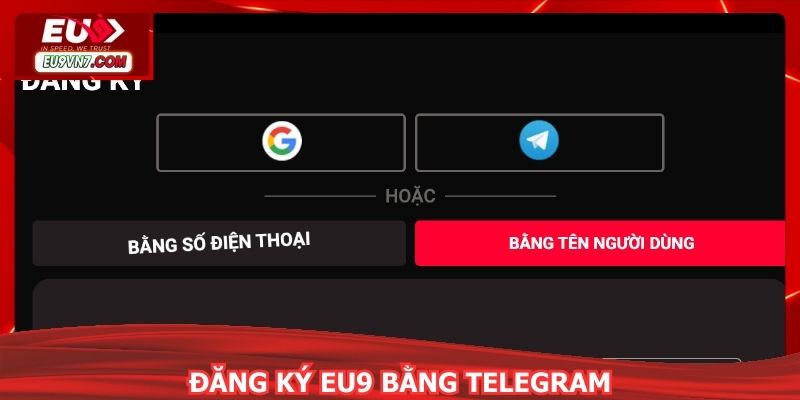 Thao tác đăng ký EU9 bằng telegram